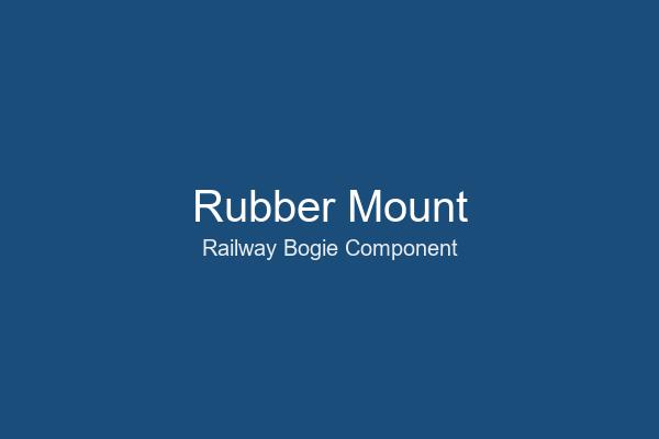 Railway Rubber Mount Components